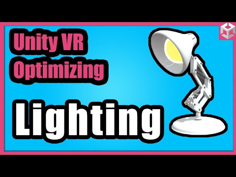 Unity VR Optimization : Lighting and Light Mapping