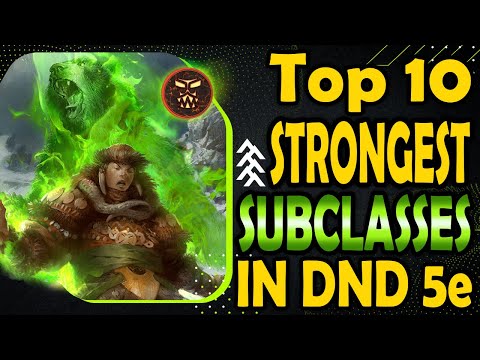 Top 10 Most Powerful Subclasses in DnD 5e