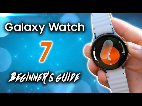 How To Use Samsung Galaxy Watch 7 - [COMPLETE Beginner's Guide]