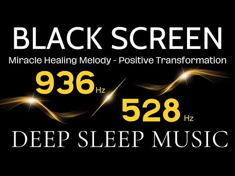 963Hz + 528hz FREQUENCY OF LOVE & DNA HEALING | Miracle Healing Melody - Positive Transformation