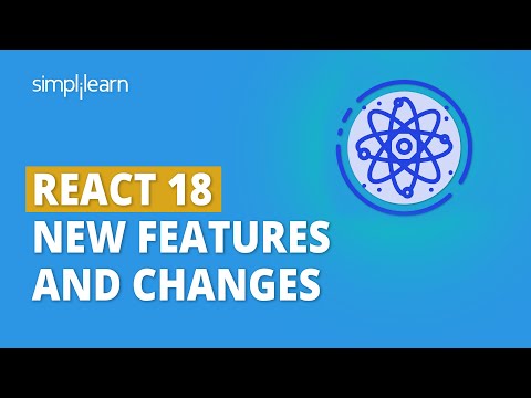 React 18 Overview | React 18 New Features and Changes | React 18 Tutorial 2026 | Simplilearn