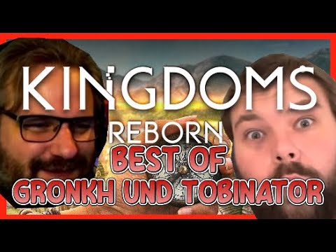 BEST OF GRONKH UND TOBINATOR: Kingdoms Reborn (2020)