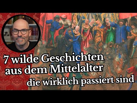 7 wilde Geschichten aus dem Mittelalter, die wirklich passiert sind