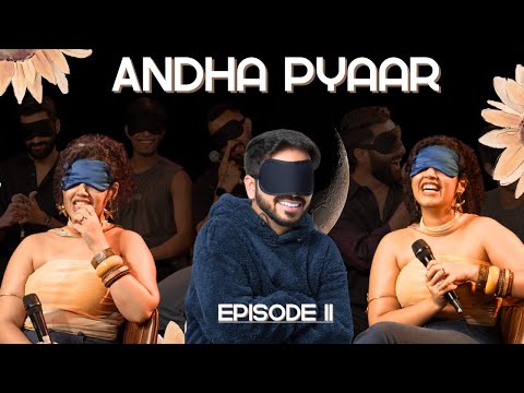 ANDHA PYAAR | BEST EPISODE | ft. Vivek Samtani @ComicKaustubhAgarwal @RajatSood @Rawhitsingh
