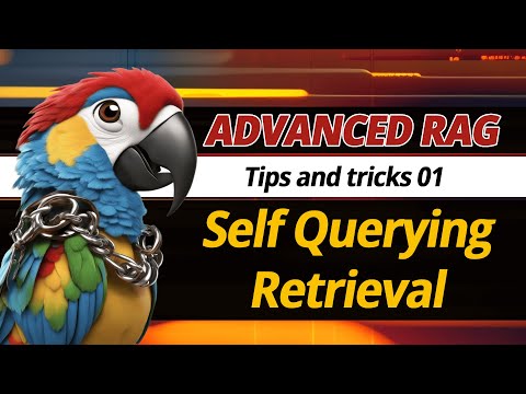 Advanced RAG 01 - Self Querying Retrieval