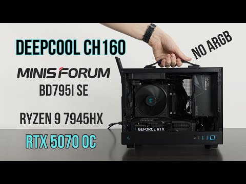 Minisforum BD795I SE | Deepcool CH160 NO ARGB MINI ITX Gaming PC Build | Ryzen 9 7945HX | RTX 5070