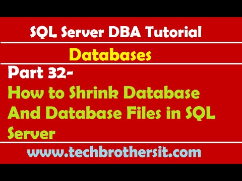 SQL Server DBA Tutorial 32- How to Shrink Database And Database Files in SQL Server