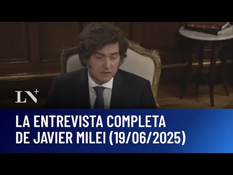 La entrevista completa de Javier Milei con Esteban Trebucq (19/06/2025)