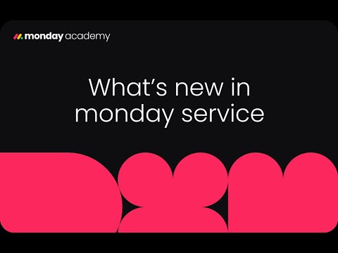 What's new in monday service