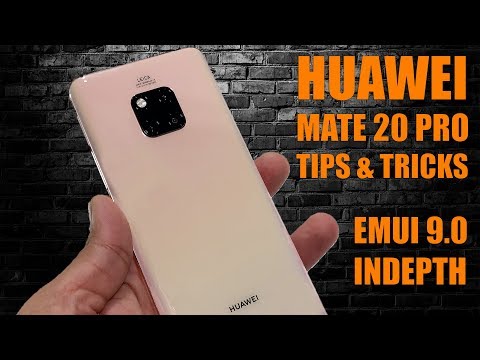 Huawei Mate 20 Pro Tips & Tricks - EMUI 9.0 Indepth Walk Through