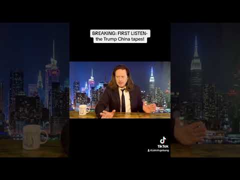 Breaking News: The Trump China Tapes! (a tribute to a certain comedy duo)
