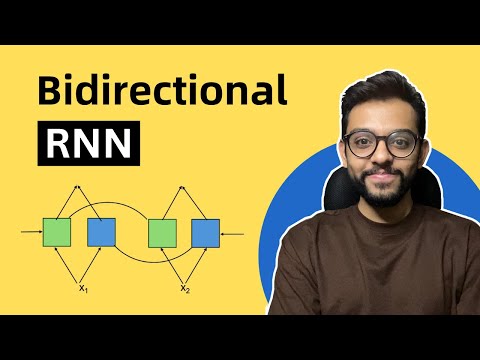 Bidirectional RNN | Deep Learning | In-depth Explanation & Equations