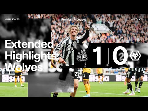 WOLTEMADE WINNER! Newcastle United 1 Wolverhampton Wanderers 0 | EXTENDED Premier League Highlights