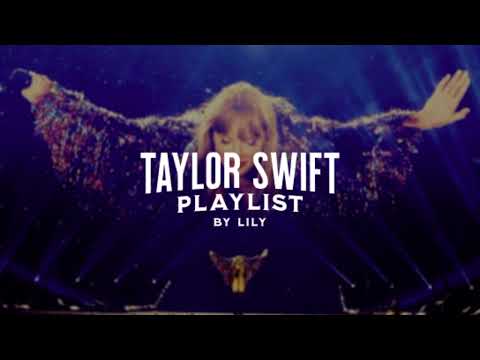 Taylor Swift playlist