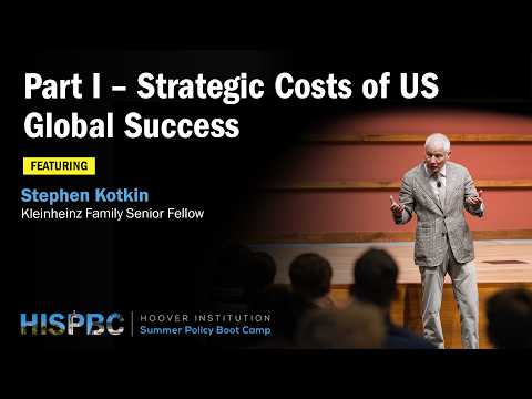 Strategic Costs of US Global Success | Stephen Kotkin