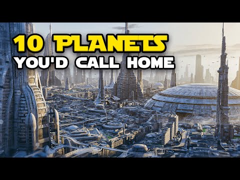 The 10 Star Wars Planets You’d Actually Want to Call Home