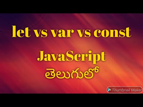 let vs var vs const in Javascript in Telugu by Kotha Abhishek