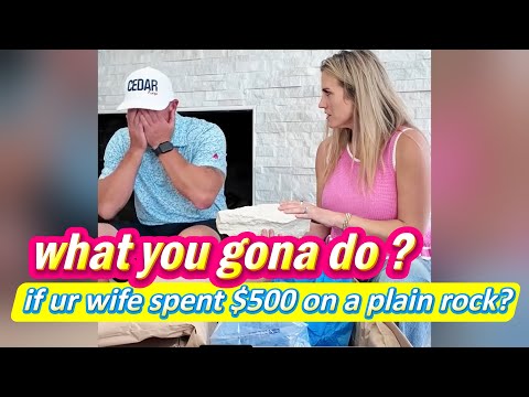 Funny😄｜if ur wife spent $500 on a plain rock!｜new piece home decor prank