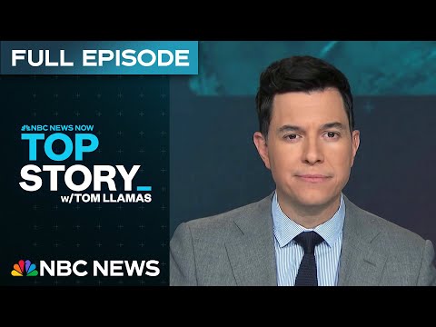 Top Story with Tom Llamas - Jan. 22 | NBC News NOW