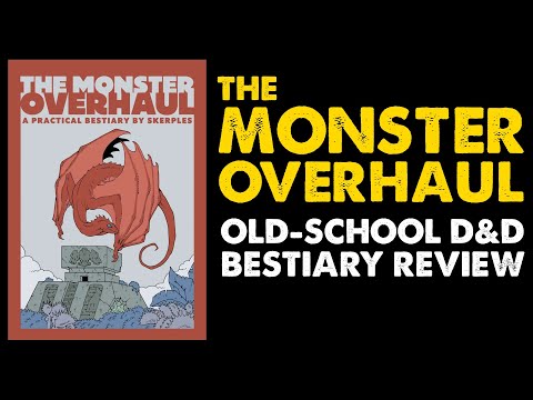 The Monster Overhaul: DnD Bestiary Review