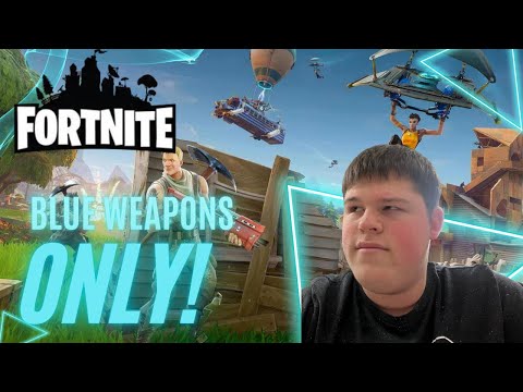 Blue Weapons Only Challenge in Fortnite Battle Royale!