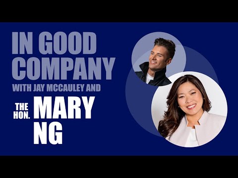 The Hon. Mary Ng: Leadership, Inclusion, and Building Canada’s Economic Future