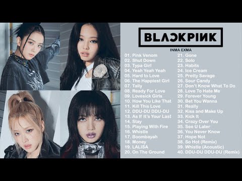 B L A C K P I N K FULL A L B U M PLAYLIST 2022 BEST ALL S O N G S UPDATED