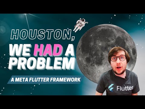 Sneak Peek: Meet Houston – My Flutter Meta Framework