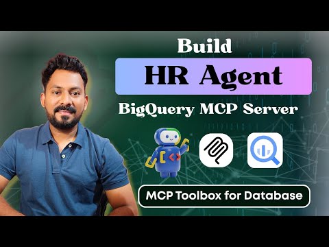 Build an HR Agent with Google ADK & BigQuery MCP Server | MCP Toolbox for Database