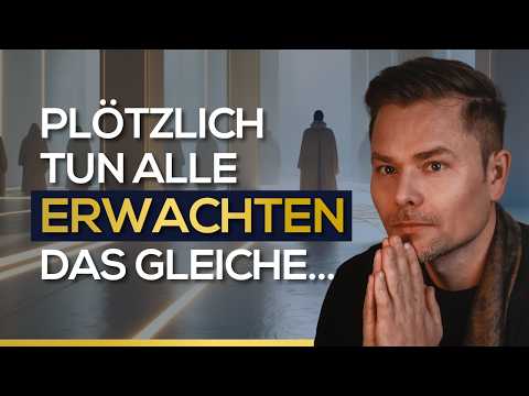 Plötzlich tun alle Erwachten das Gleiche... | Maxim Mankevich