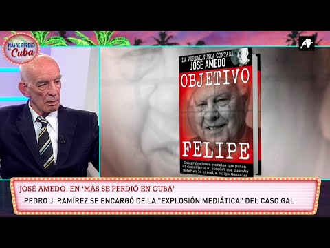 José Amedo, en Más se Perdió en Cuba | Entrevista Completa | 03/12/22