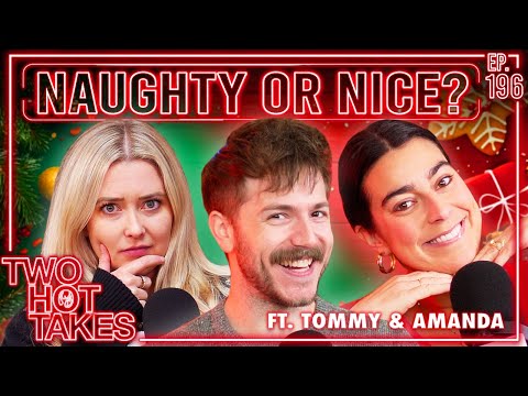 Naughty or Nice? Ft. Amanda Lehan-Canto & Tommy Bowe || Two Hot Takes Podcast || Reddit Reactions