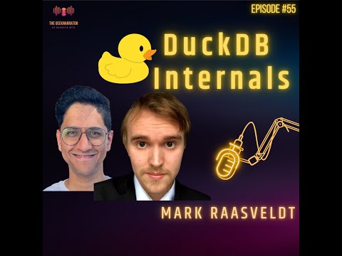 @duckdb  Internals with Mark Raasveldt @duckdb3282