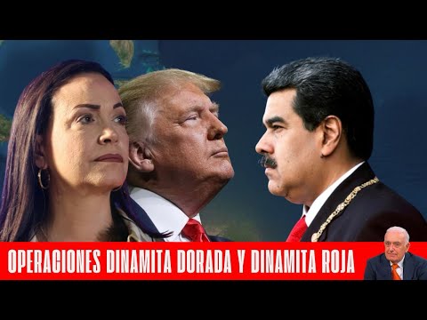 OPERACIONES DINAMITA DORADA Y DINAMITA ROJA