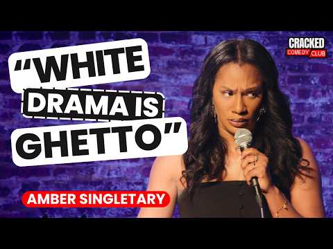White Drama Is Ghetto | Amber Singletary | Stand Up Comedy