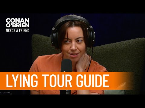 Aubrey Plaza Constantly Lied As A 30 Rock Tour Guide | Conan O'Brien Needs A Friend