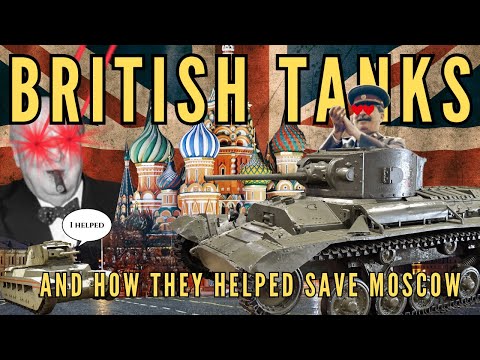 How British Tanks Saved Moscow