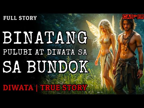 BINATANG PULUBI AT DIWATA SA BUNDOK - Full Story | Diwata True Story