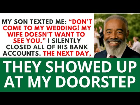 My Son Texted Me ‘Don’t Come To My Wedding! My Wife Doesn’t Want To See You.’ I Silently Closed…