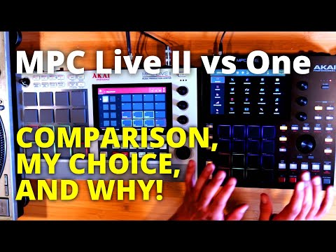 AKAI MPC Live II vs One - my choice, and why!