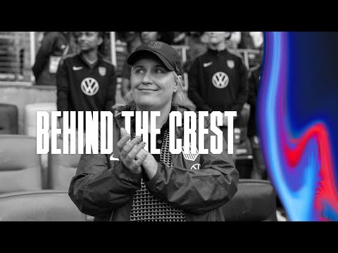 BEHIND THE CREST | USWNT Welcomes Head Coach Emma Hayes