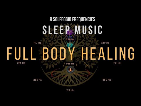 BLACK SCREEN SLEEP MUSIC ☯ All 9 solfeggio frequencies ☯ Full Body Healing