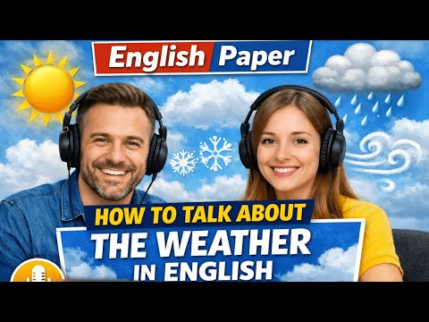 How to Talk About the Weather in English | Easy Weather Sentences for Beginners | English Paper