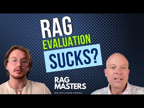RAG Evaluation Sucks: Here's a Totally New Way to Do It - e17 RAG Masters