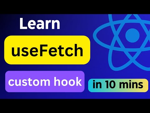 How to use useFetch Hook for Data Fetching | useFetch hook | Custom hook | Fetch API
