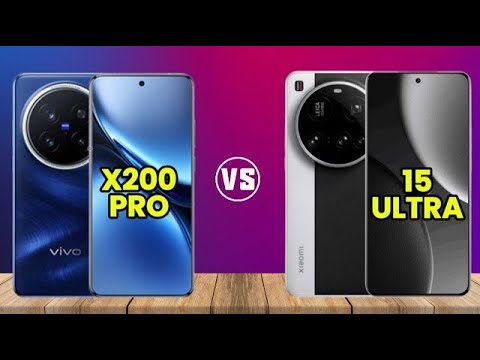 Vivo X200 Pro VS Xiaomi 15 Ultra | Full Comparison