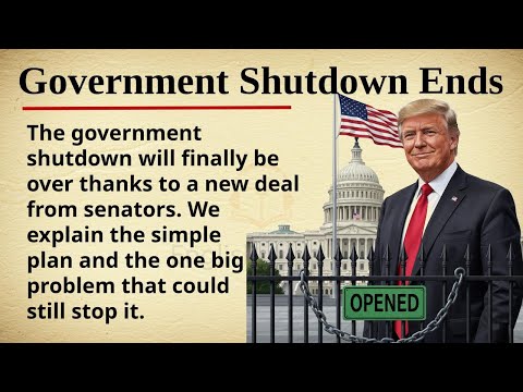 Government Shutdown Ends || ποΈπΊπΈ Learn English Through News Story Level 2 || Graded Reader π§