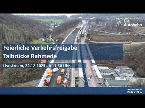 LIVESTREAM: Ersatzneubau Talbrücke Rahmede