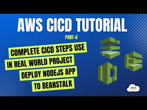 Complete CICD Steps Use In Real World And Deploy A NodeJS App To Beanstalk