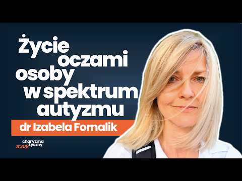 "Drugie imię osoby w spektrum autyzmu to napięcie" | dr Izabela Fornalik